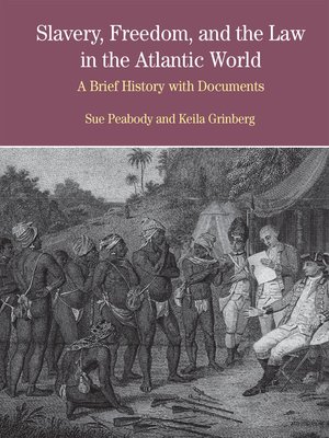 cover image of Slavery, Freedom, and the Law in the Atlantic World